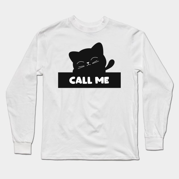 Call me Long Sleeve T-Shirt by Itsme Dyna